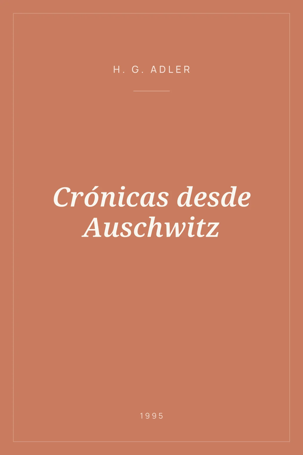 Portada de Crónicas desde Auschwitz