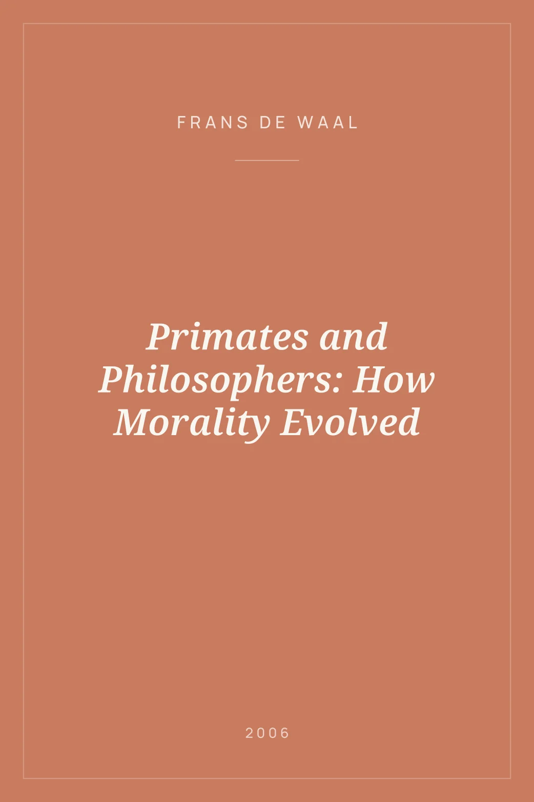 Portada de Primates and Philosophers: How Morality Evolved