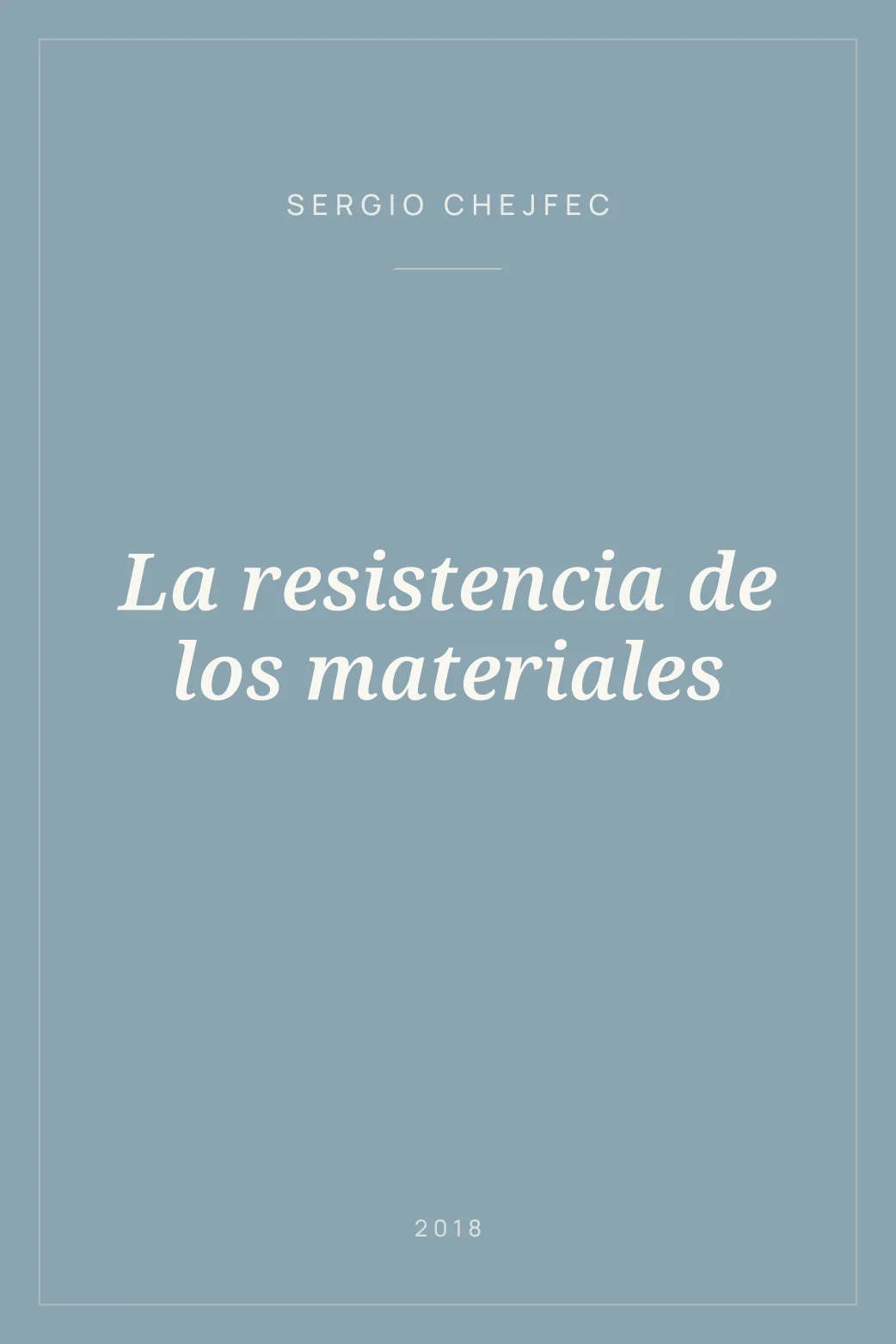 Portada de La resistencia de los materiales
