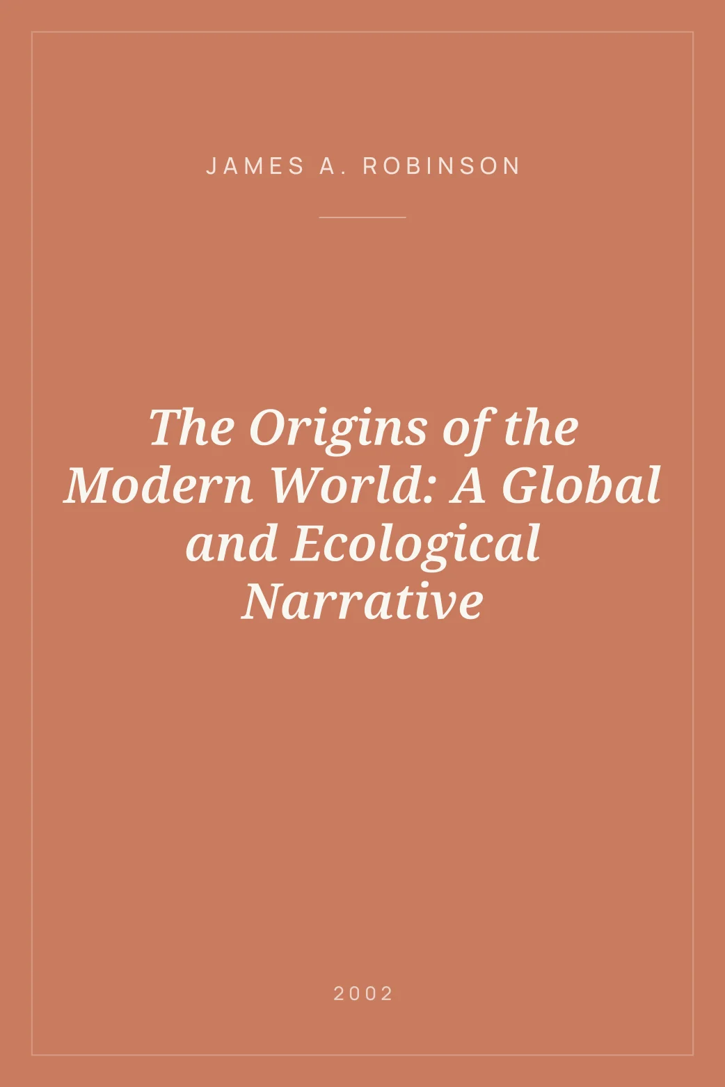 Portada de The Origins of the Modern World: A Global and Ecological Narrative