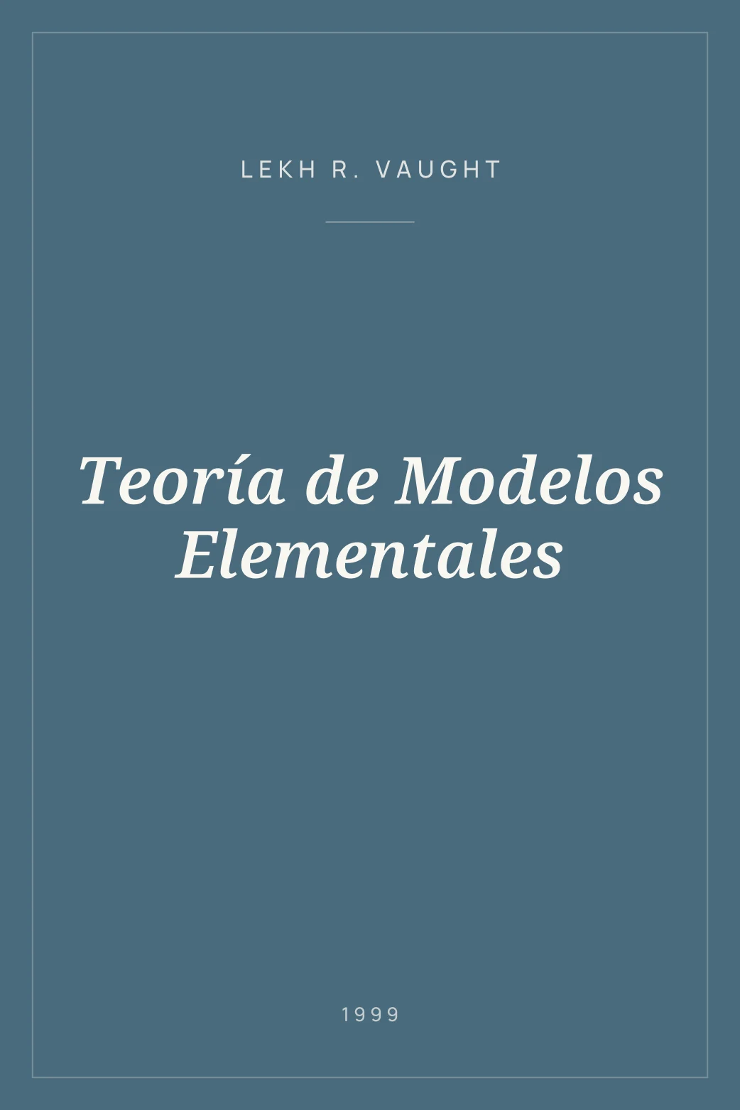 Portada de Teoría de Modelos Elementales