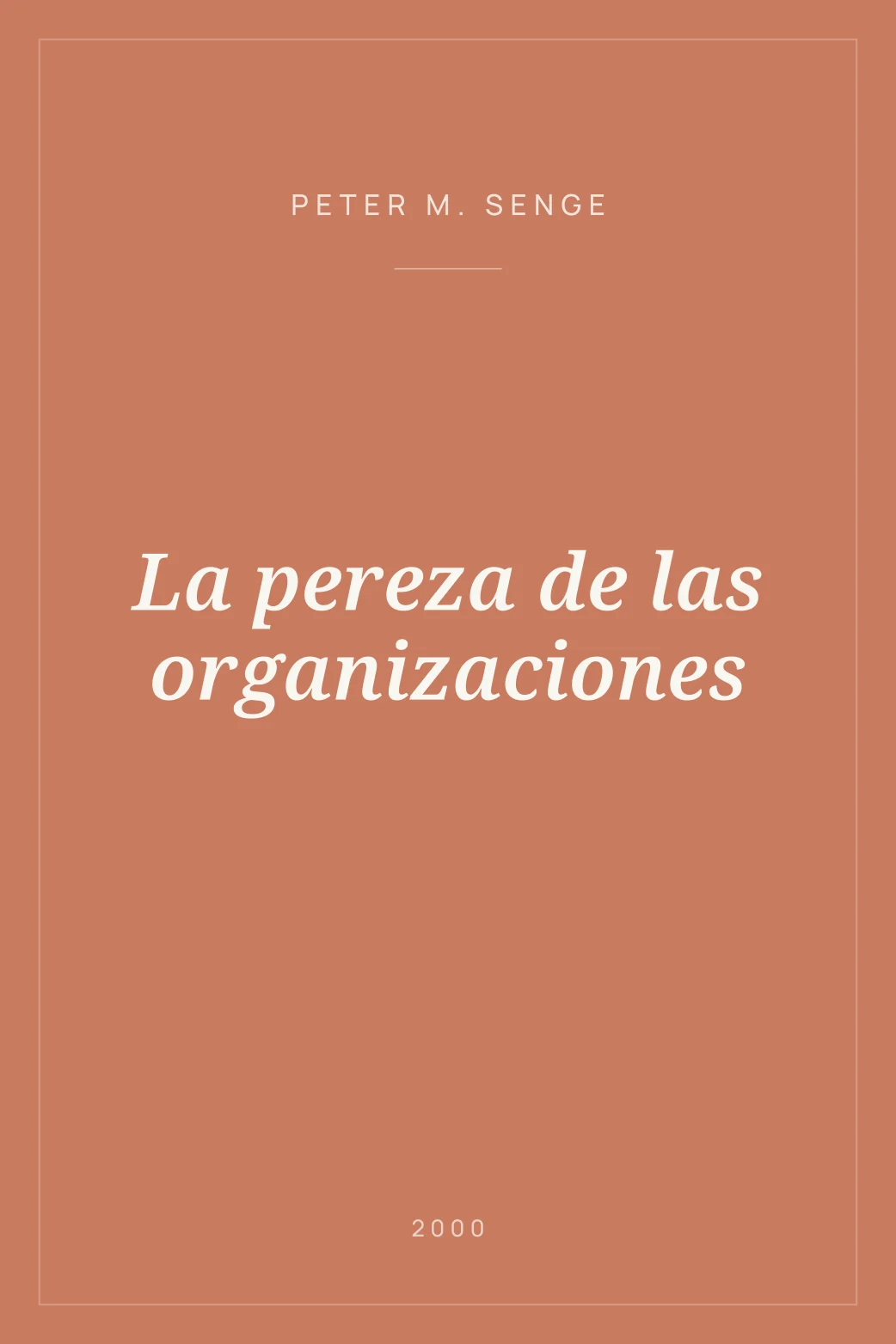 Portada de La pereza de las organizaciones