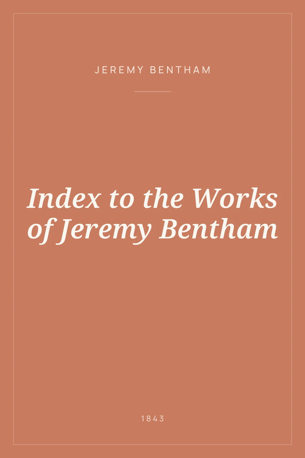 Portada de Index to the Works of Jeremy Bentham