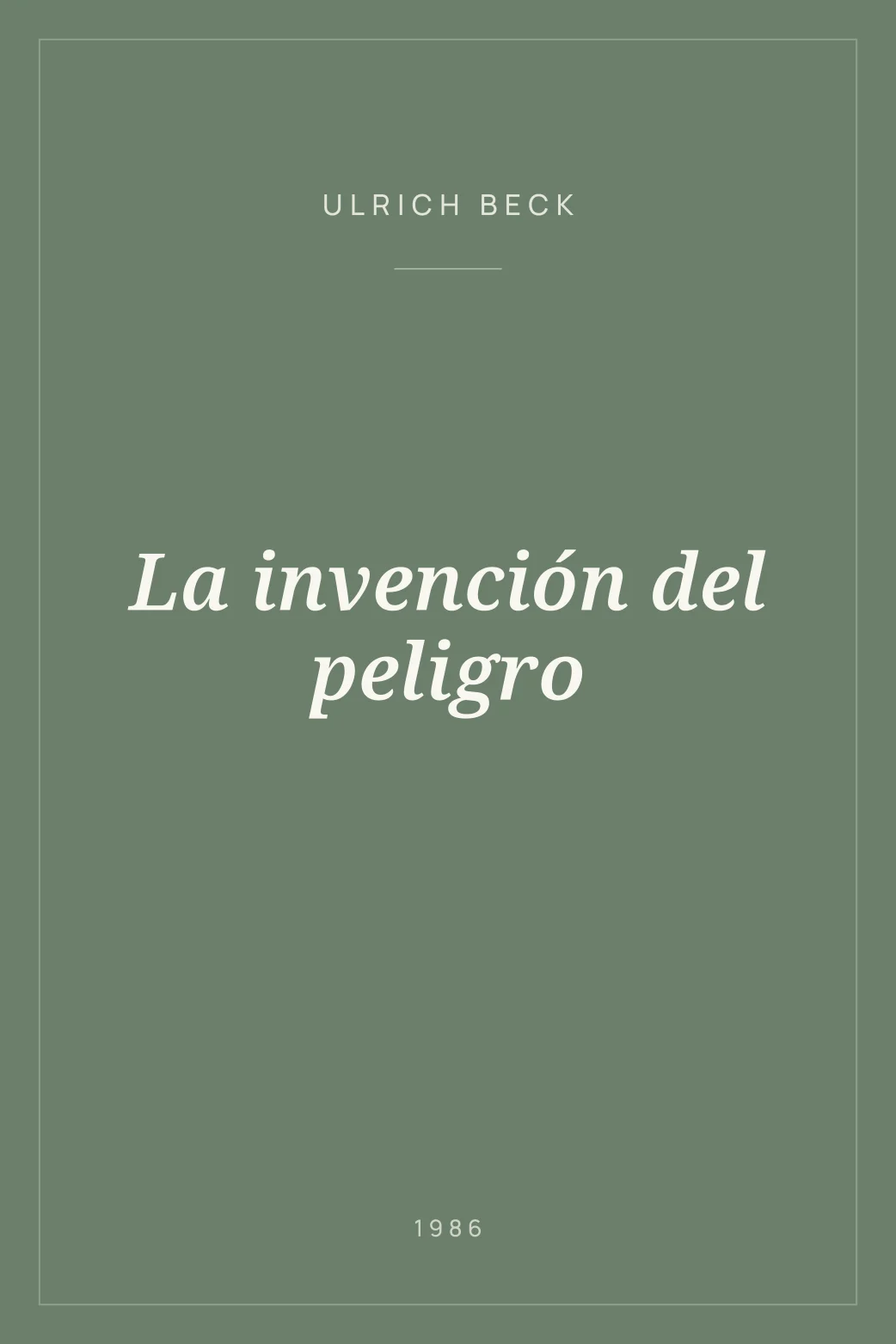 Portada de La invención del peligro