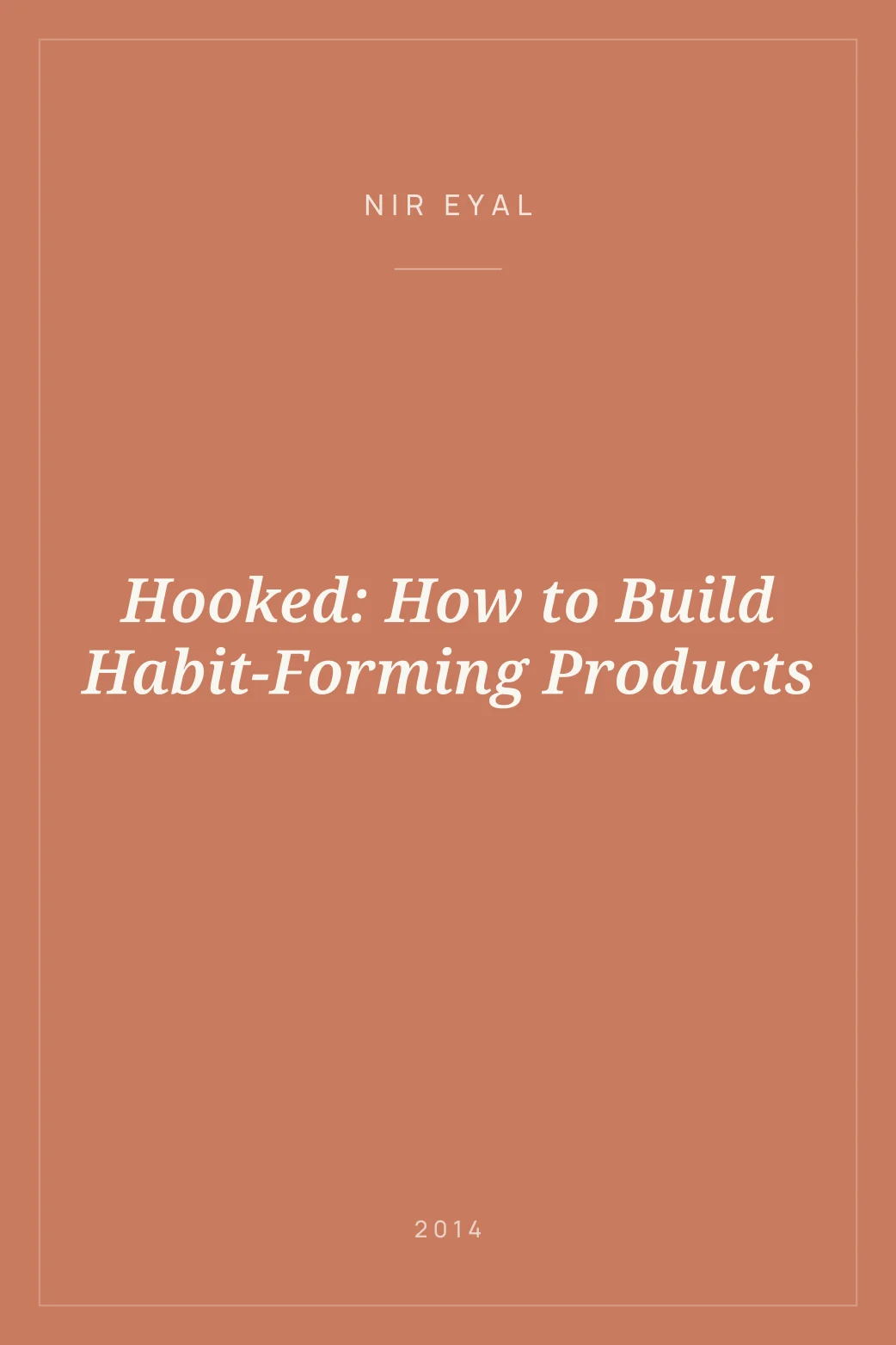 Portada de Hooked: How to Build Habit-Forming Products