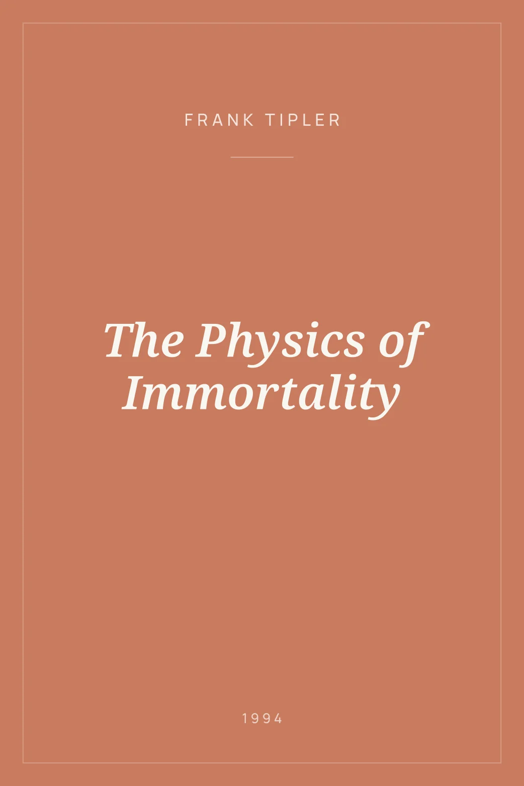 Portada de The Physics of Immortality