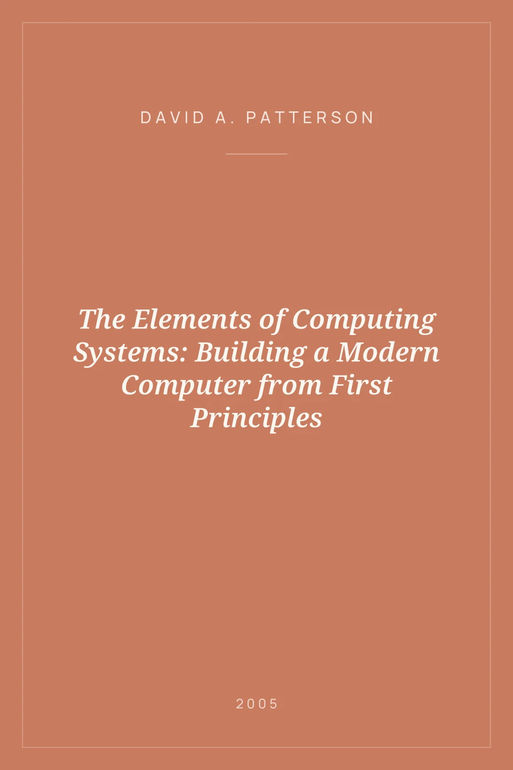 Portada de The Elements of Computing Systems: Building a Modern Computer from First Principles