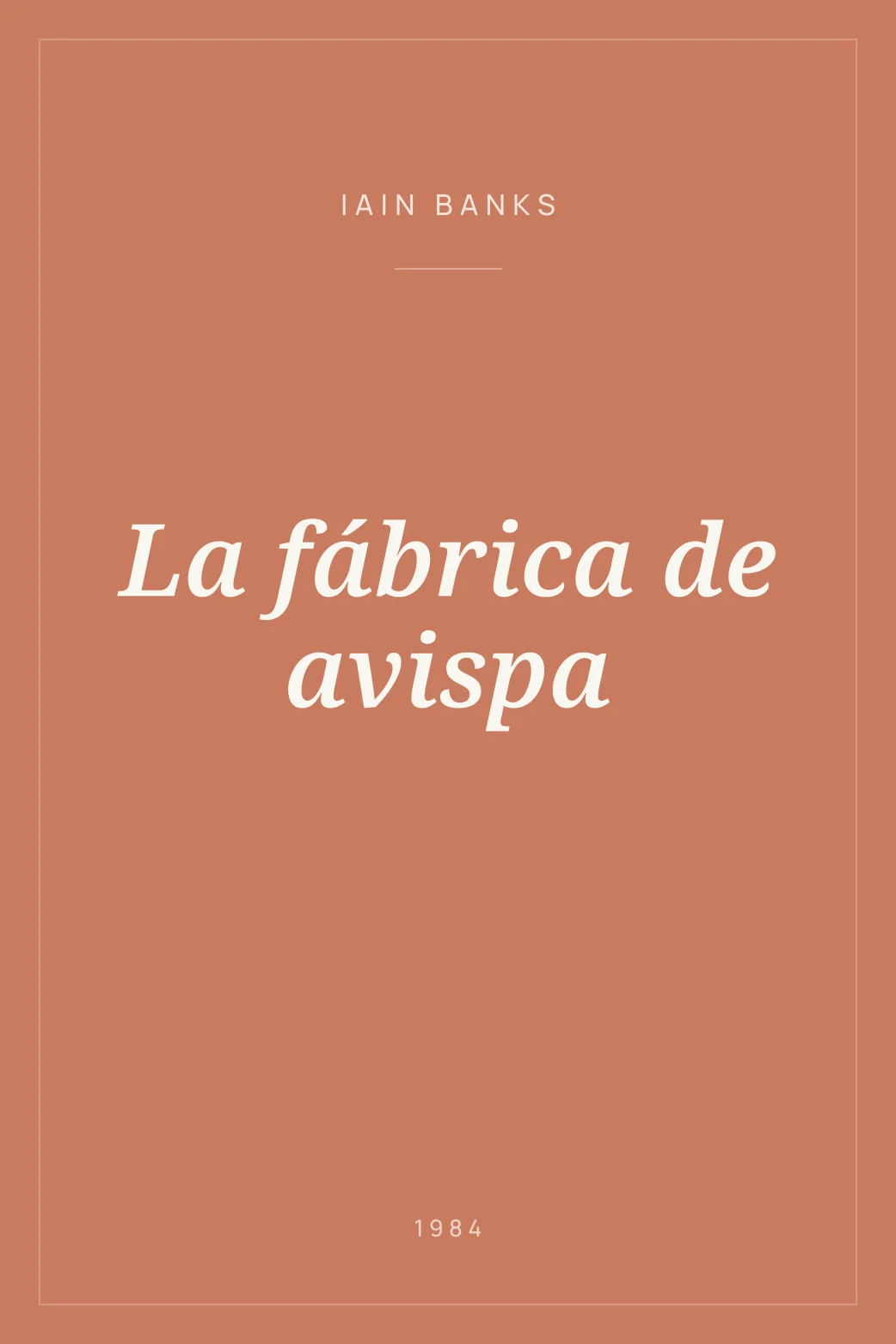Portada de La fábrica de avispa