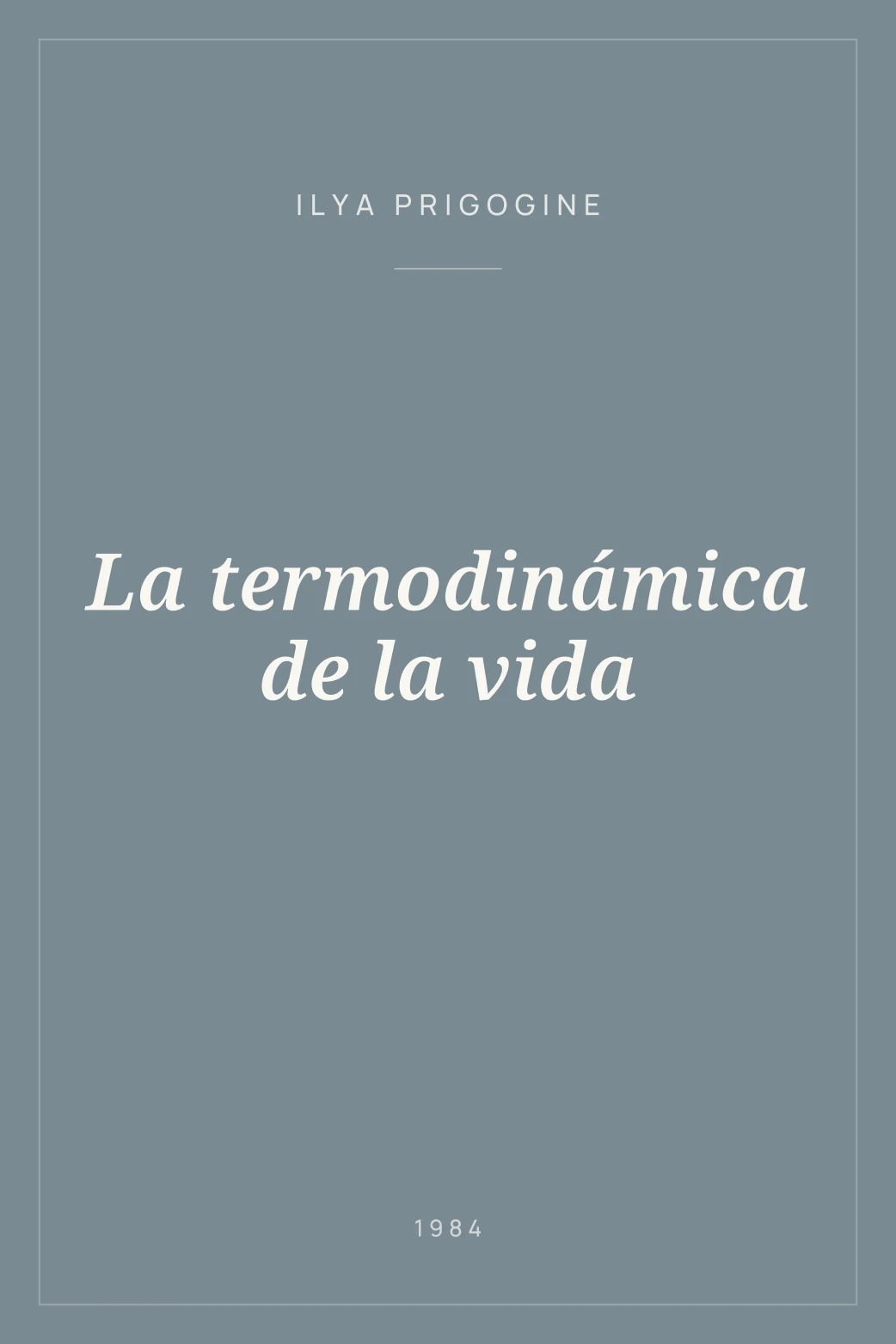 Portada de La termodinámica de la vida