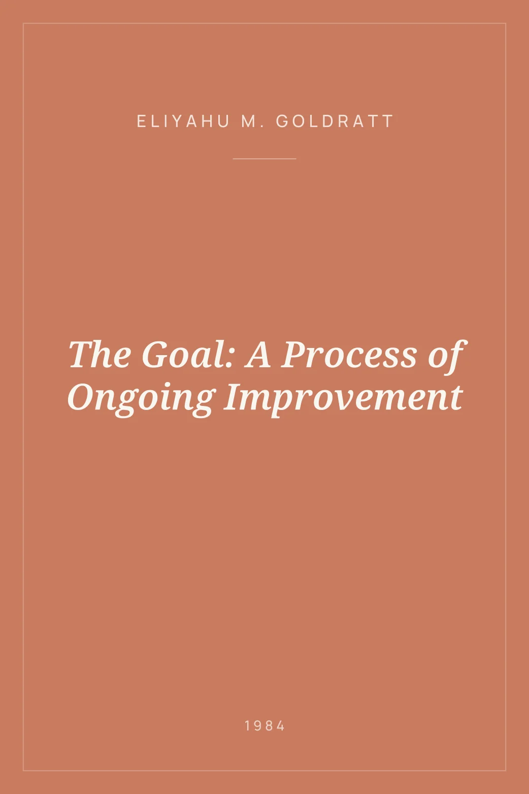 Portada de The Goal: A Process of Ongoing Improvement