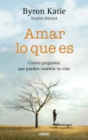 Portada de Amar lo que Es