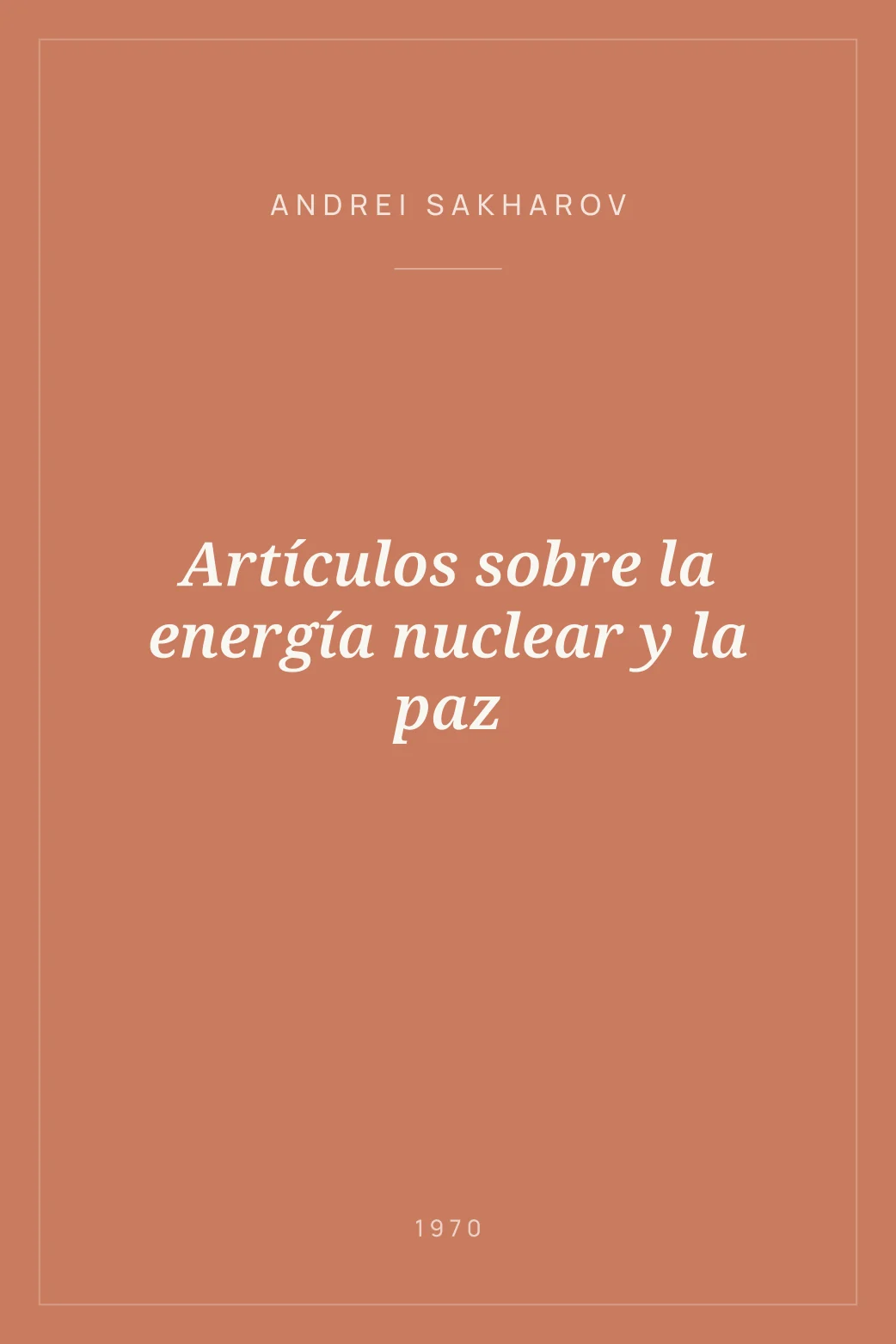 Portada de Artículos sobre la energía nuclear y la paz