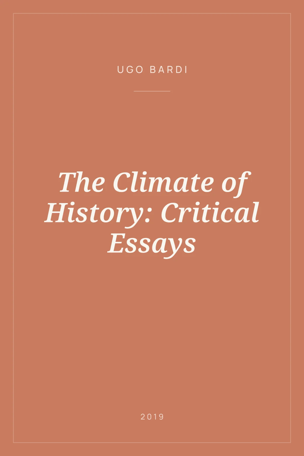 Portada de The Climate of History: Critical Essays