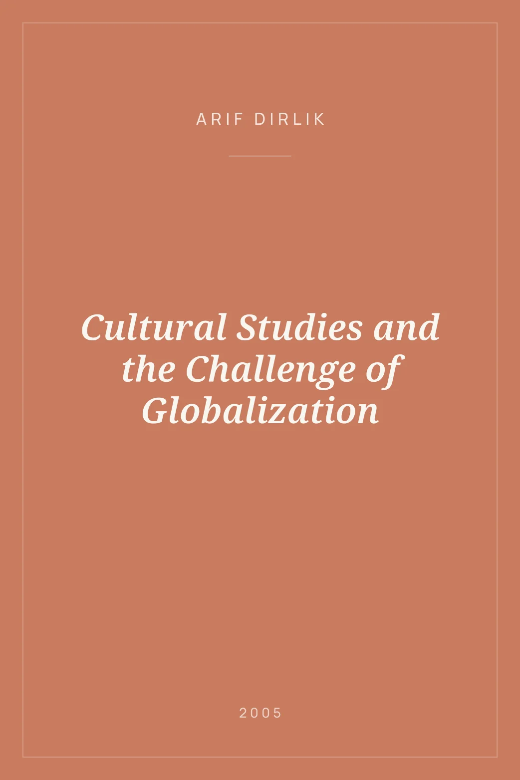 Portada de Cultural Studies and the Challenge of Globalization