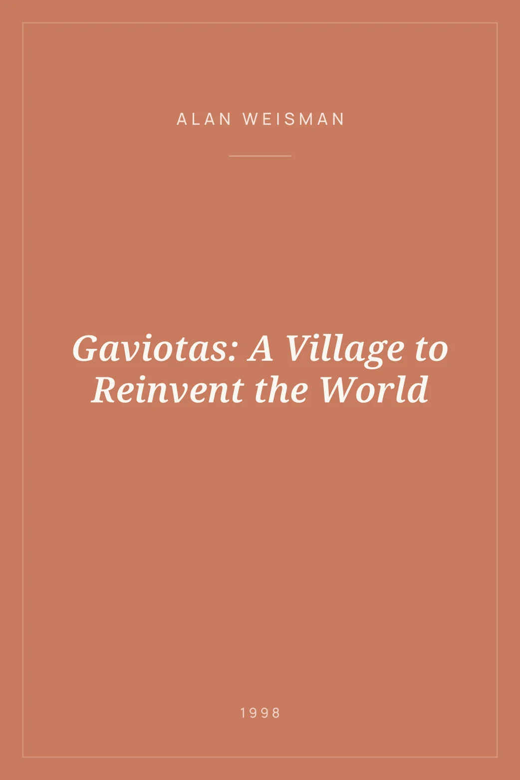 Portada de Gaviotas: A Village to Reinvent the World