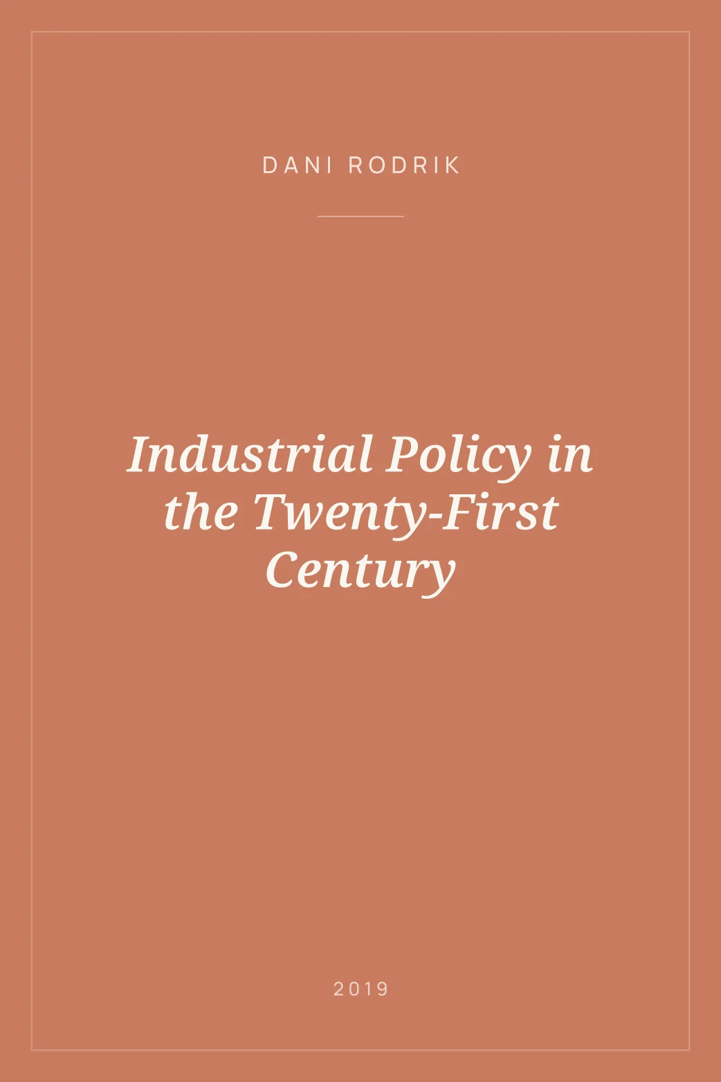 Portada de Industrial Policy in the Twenty-First Century