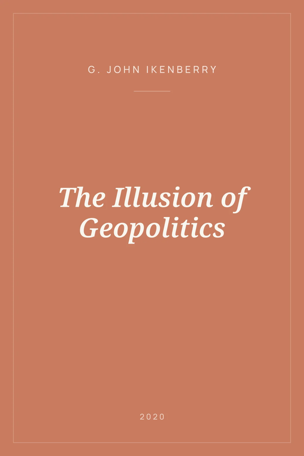Portada de The Illusion of Geopolitics