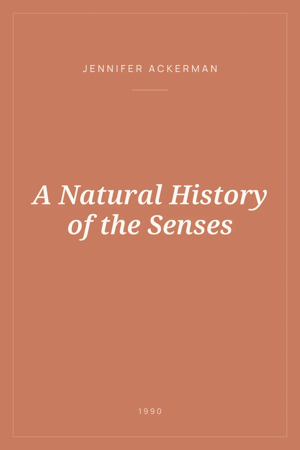 Portada de A Natural History of the Senses