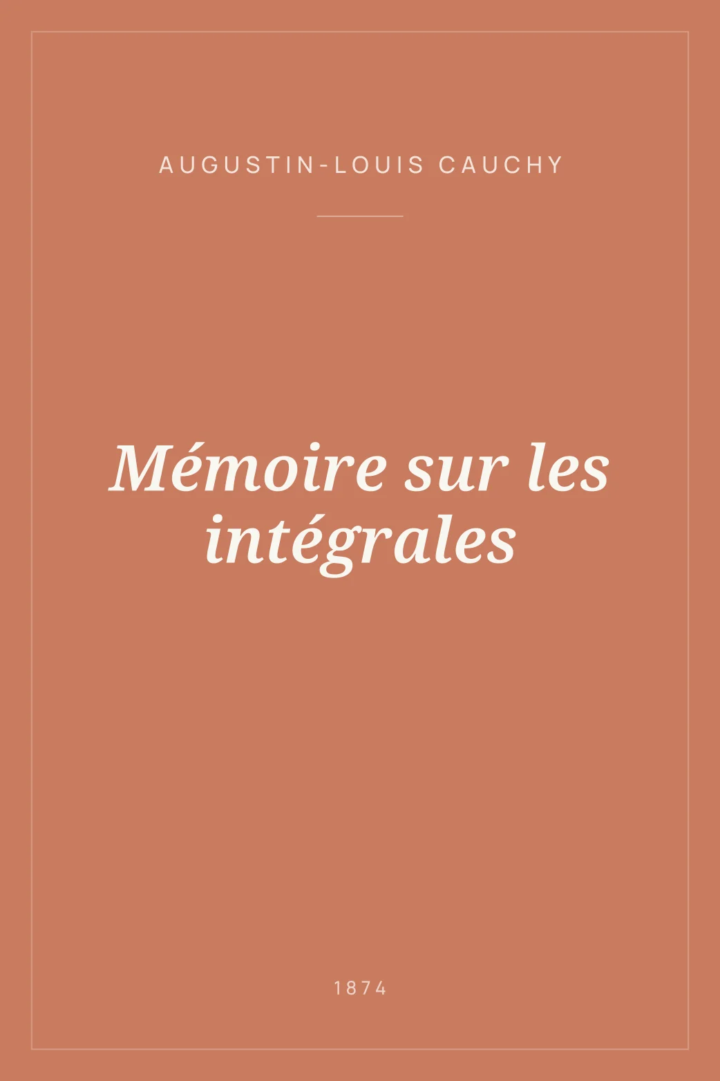 Portada de Mémoire sur les intégrales