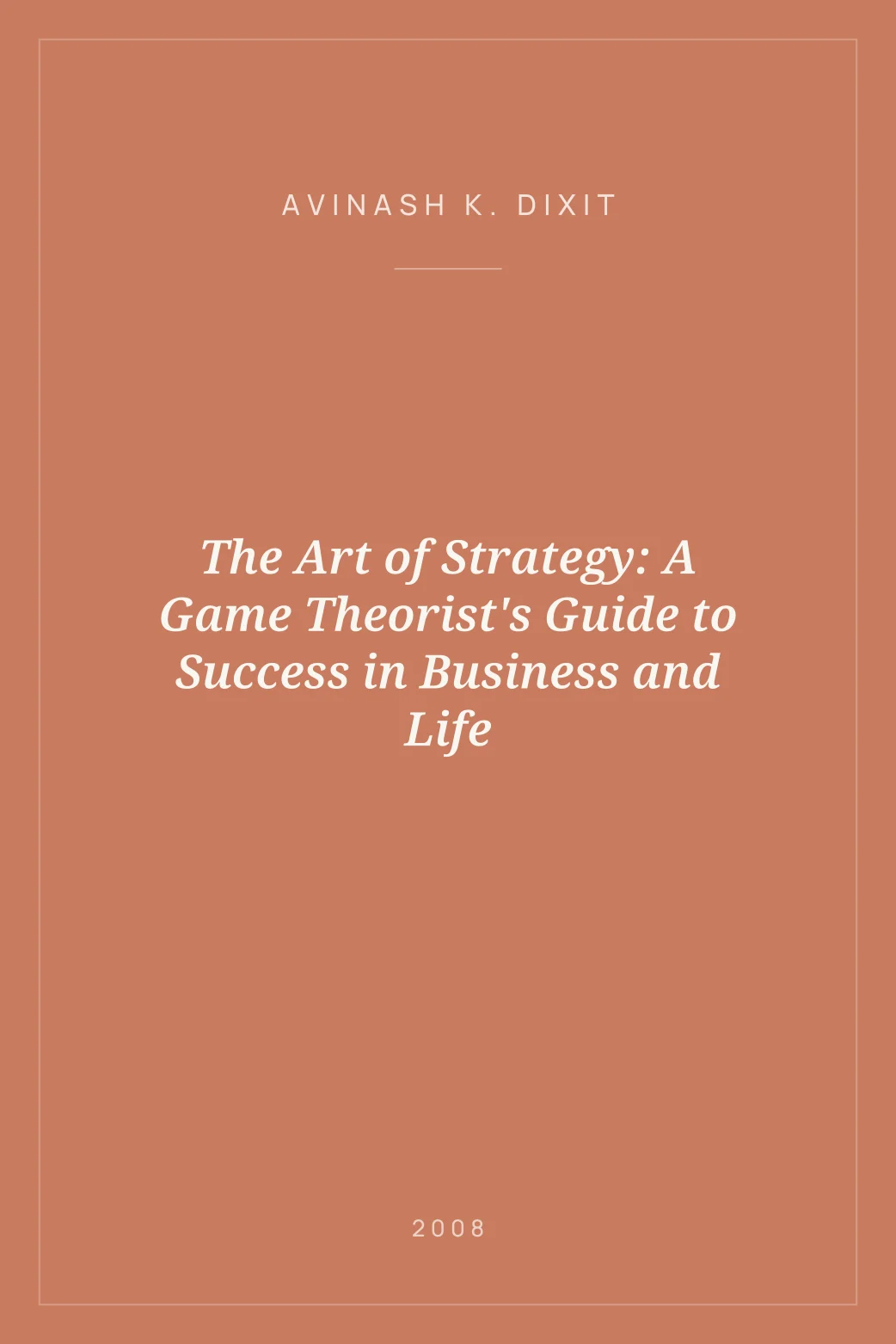 Portada de The Art of Strategy: A Game Theorist's Guide to Success in Business and Life