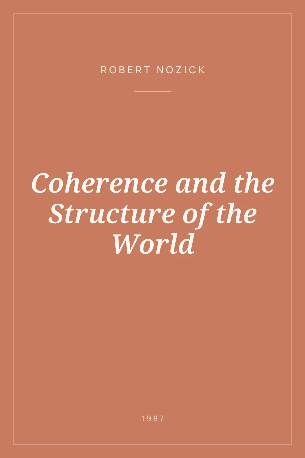 Portada de Coherence and the Structure of the World