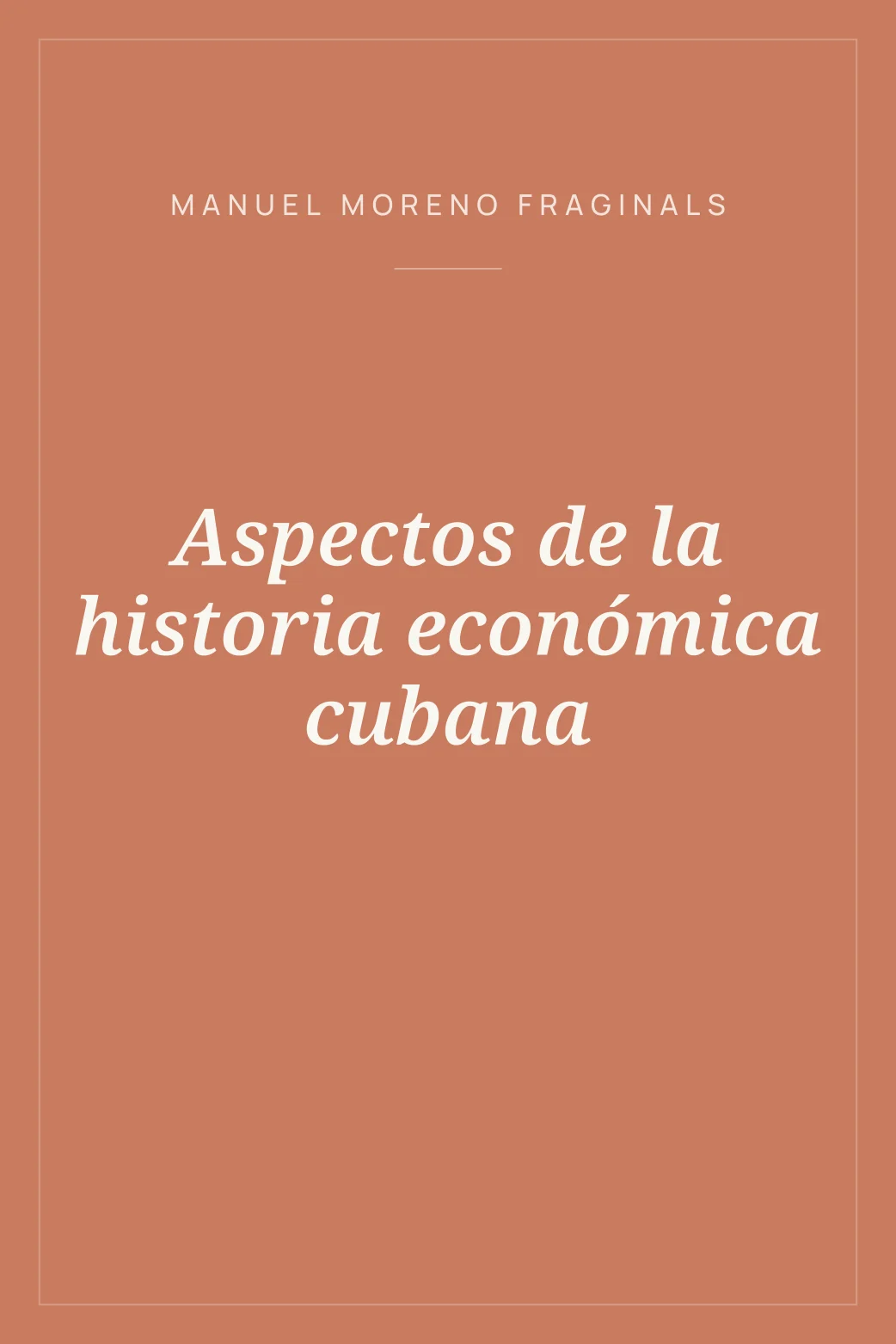Portada de Aspectos de la historia económica cubana