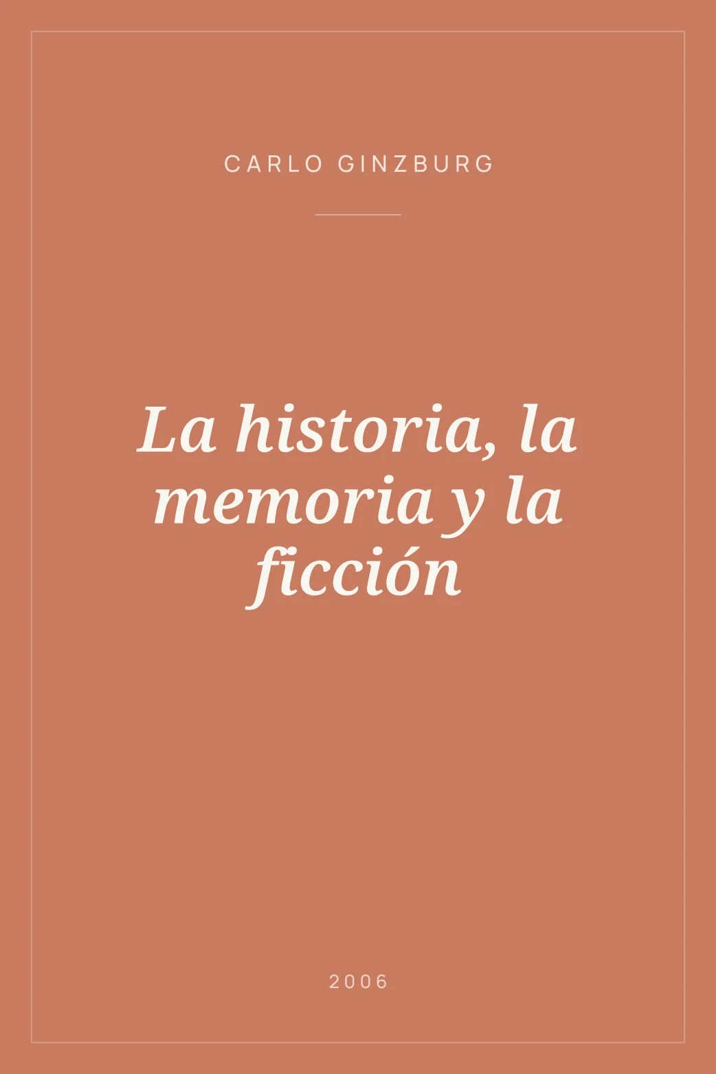 Portada de La historia, la memoria y la ficción