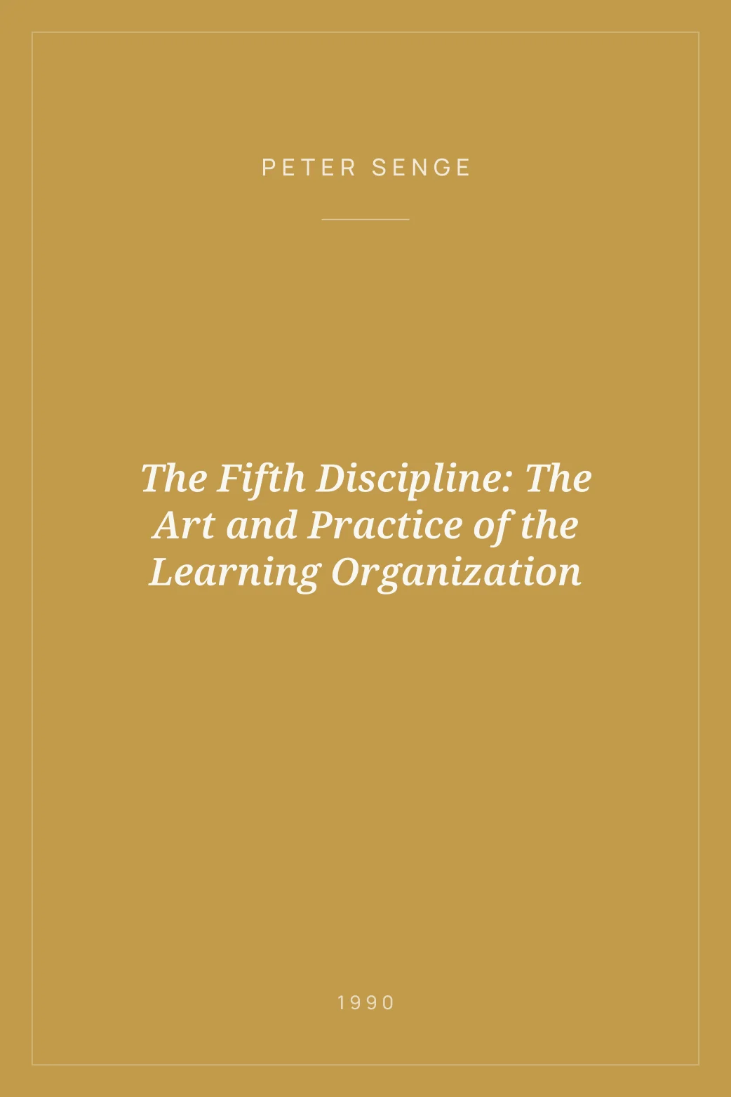 Portada de The Fifth Discipline: The Art and Practice of the Learning Organization