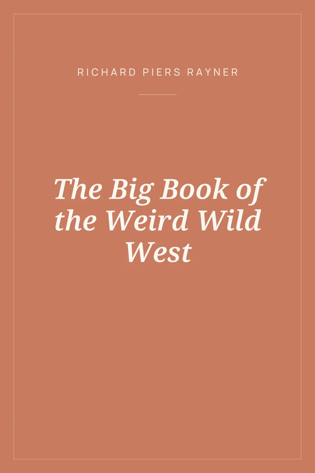 Portada de The Big Book of the Weird Wild West