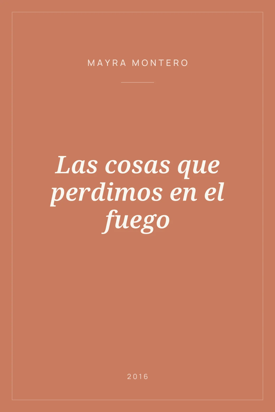 Portada de Las cosas que perdimos en el fuego