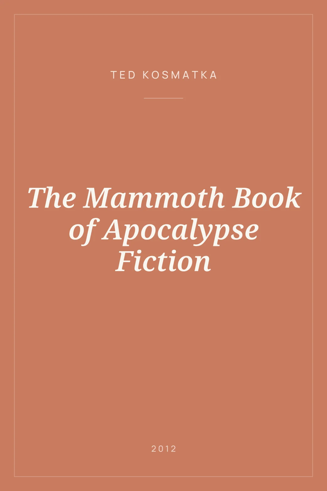Portada de The Mammoth Book of Apocalypse Fiction