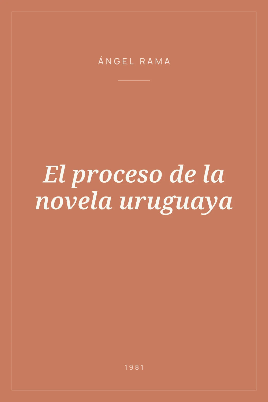 Portada de El proceso de la novela uruguaya