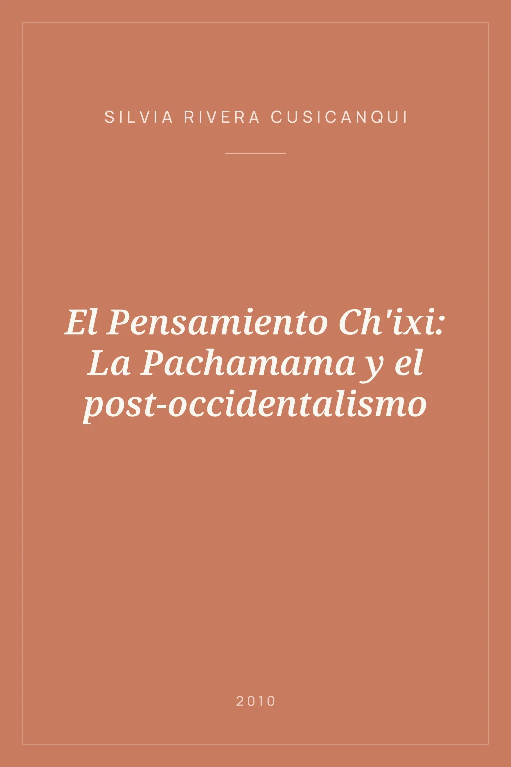 Portada de El Pensamiento Ch'ixi: La Pachamama y el post-occidentalismo