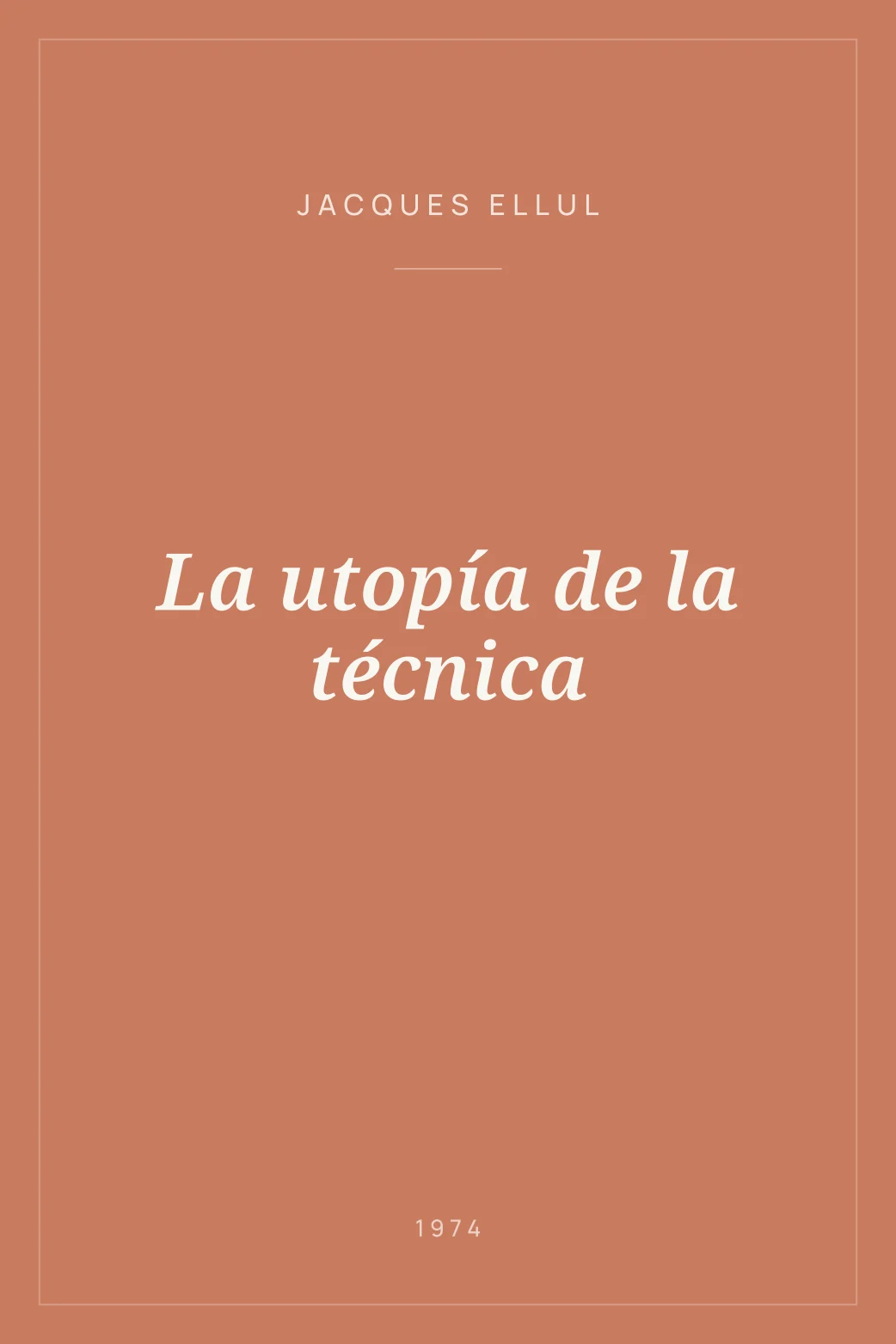 Portada de La utopía de la técnica