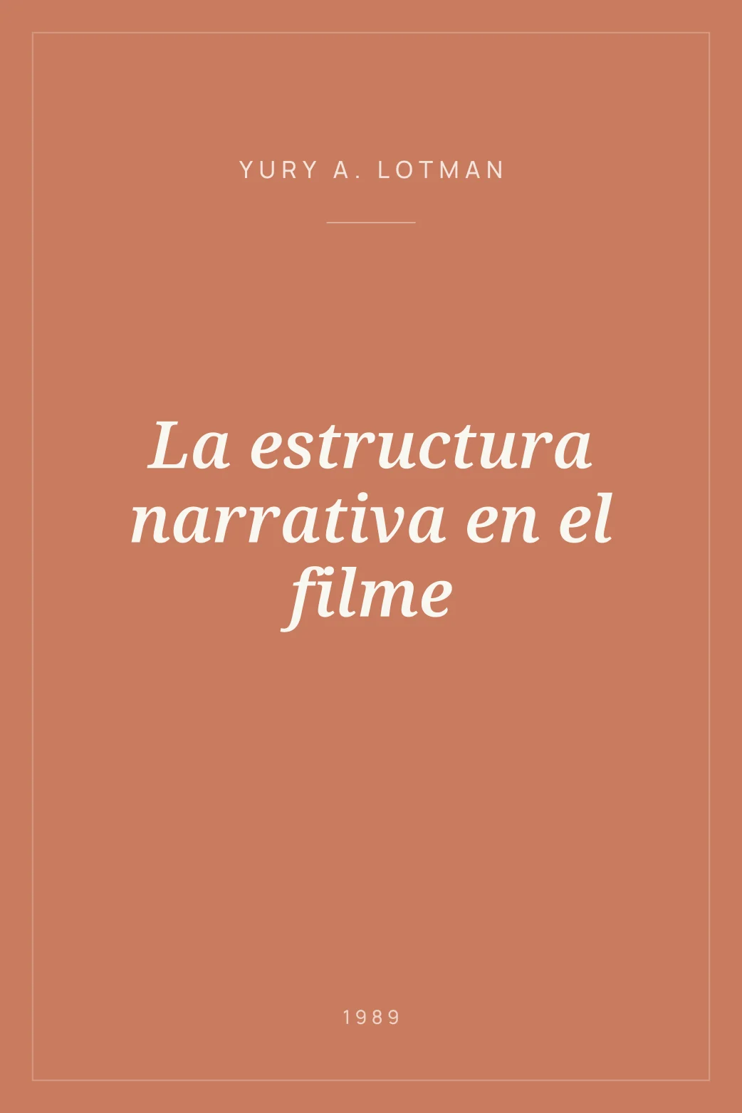 Portada de La estructura narrativa en el filme