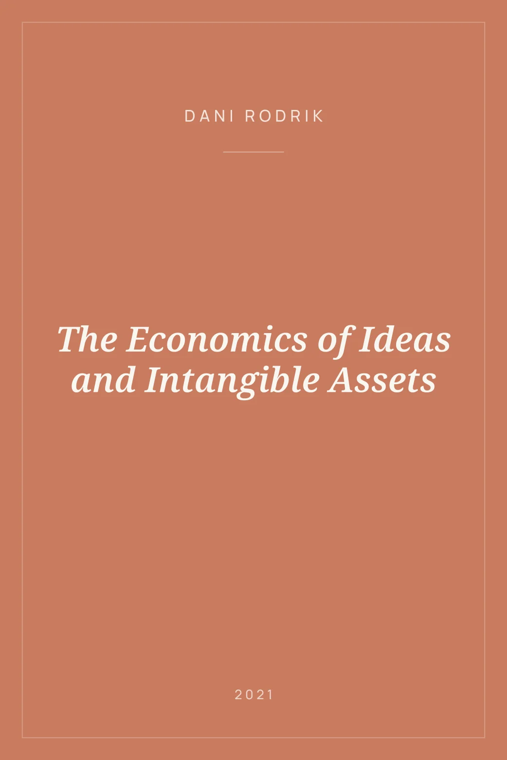 Portada de The Economics of Ideas and Intangible Assets