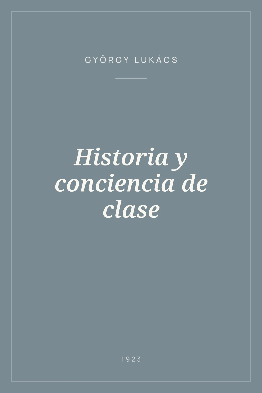 Portada de Historia y conciencia de clase
