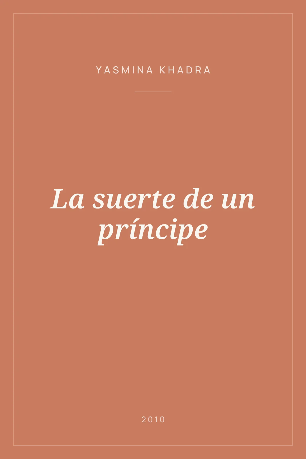 Portada de La suerte de un príncipe