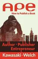 Portada de APE: Author, Publisher, Entrepreneur—How to Publish a Book