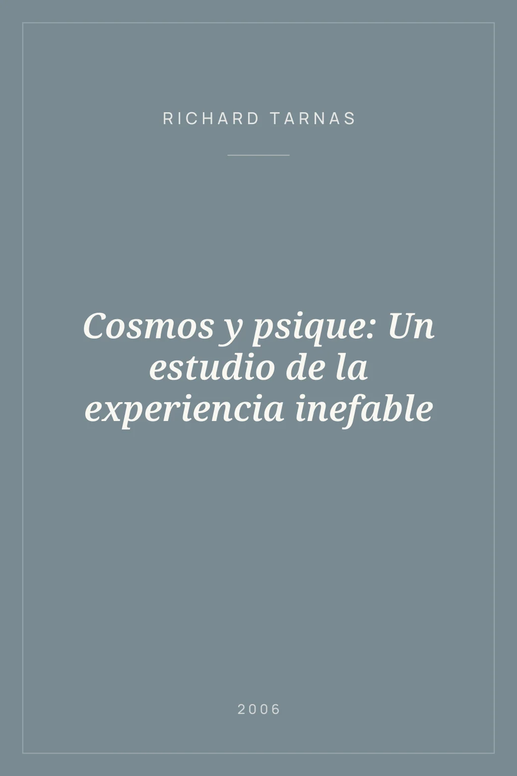 Portada de Cosmos y psique: Un estudio de la experiencia inefable