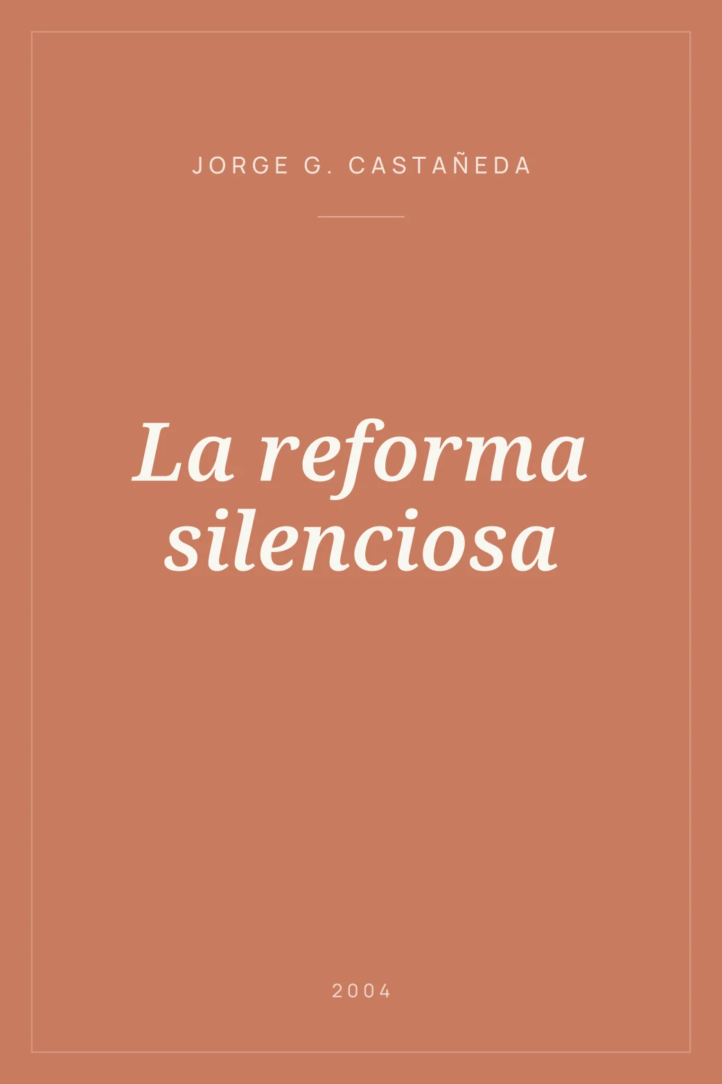 Portada de La reforma silenciosa