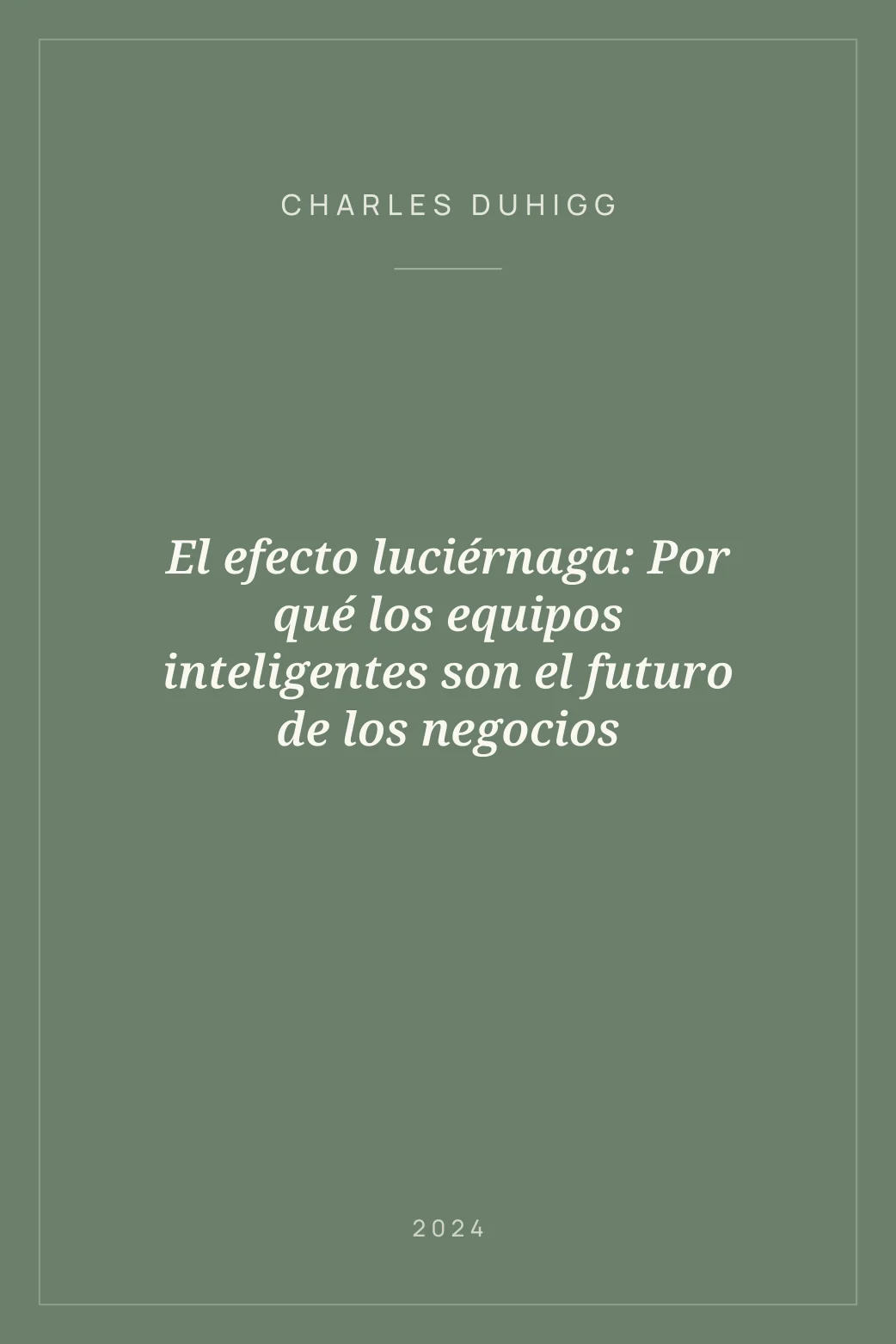 Portada de El efecto luciérnaga: Por qué los equipos inteligentes son el futuro de los negocios