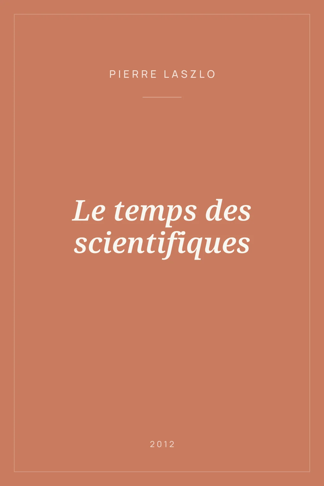 Portada de Le temps des scientifiques