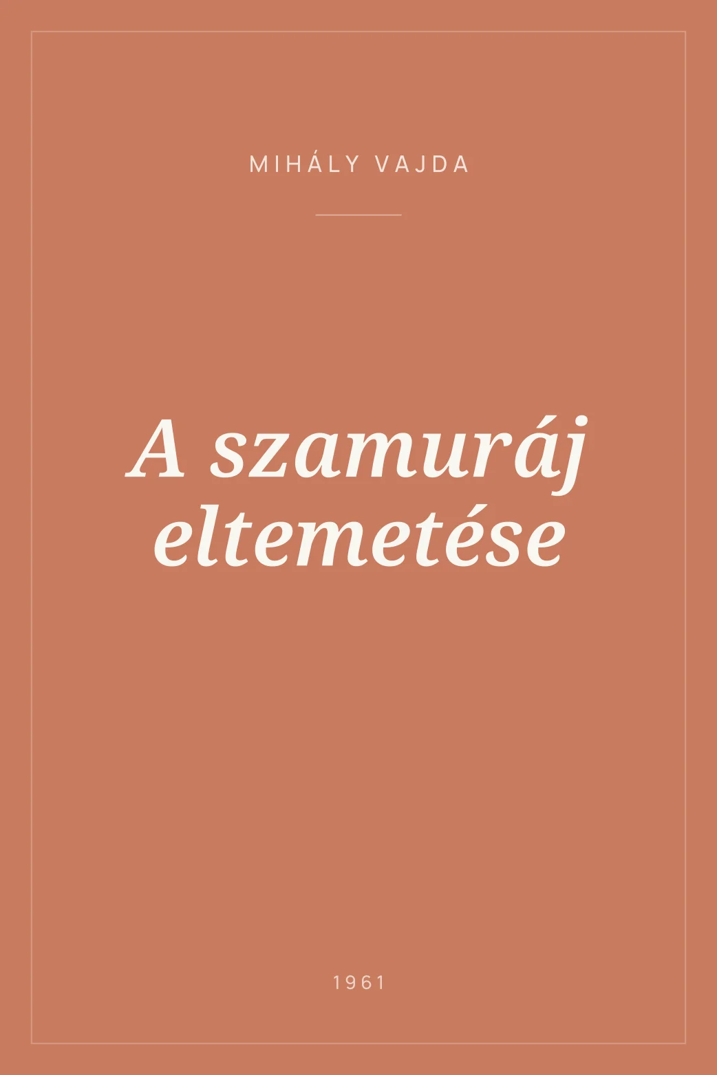 Portada de A szamuráj eltemetése