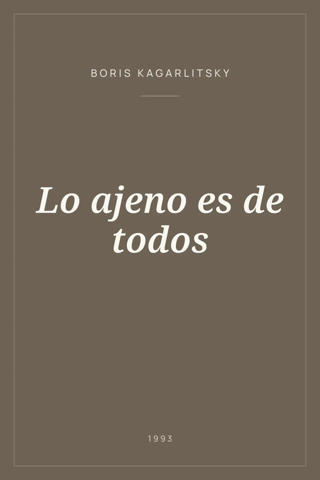 Portada de Lo ajeno es de todos