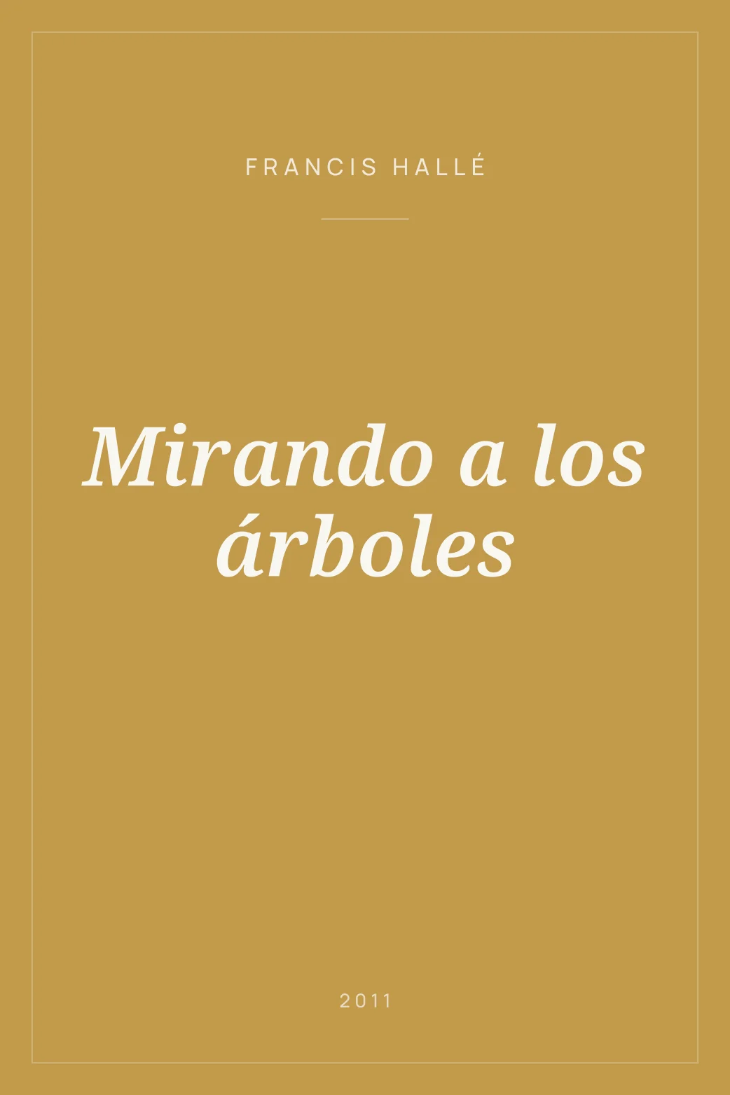 Portada de Mirando a los árboles