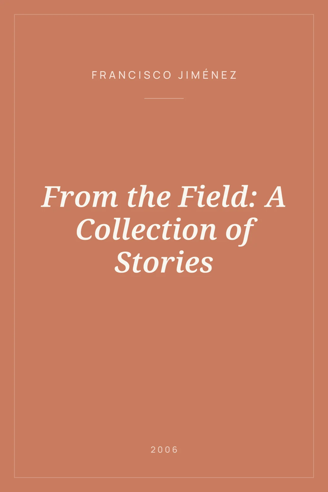 Portada de From the Field: A Collection of Stories