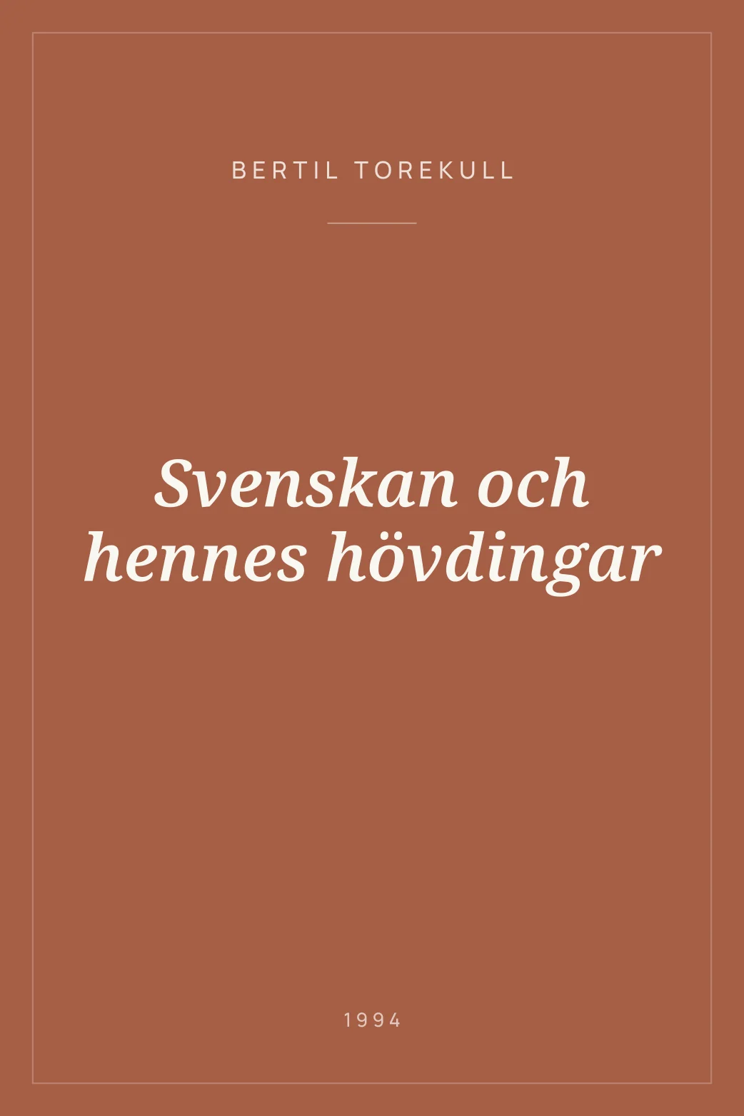 Portada de Svenskan och hennes hövdingar