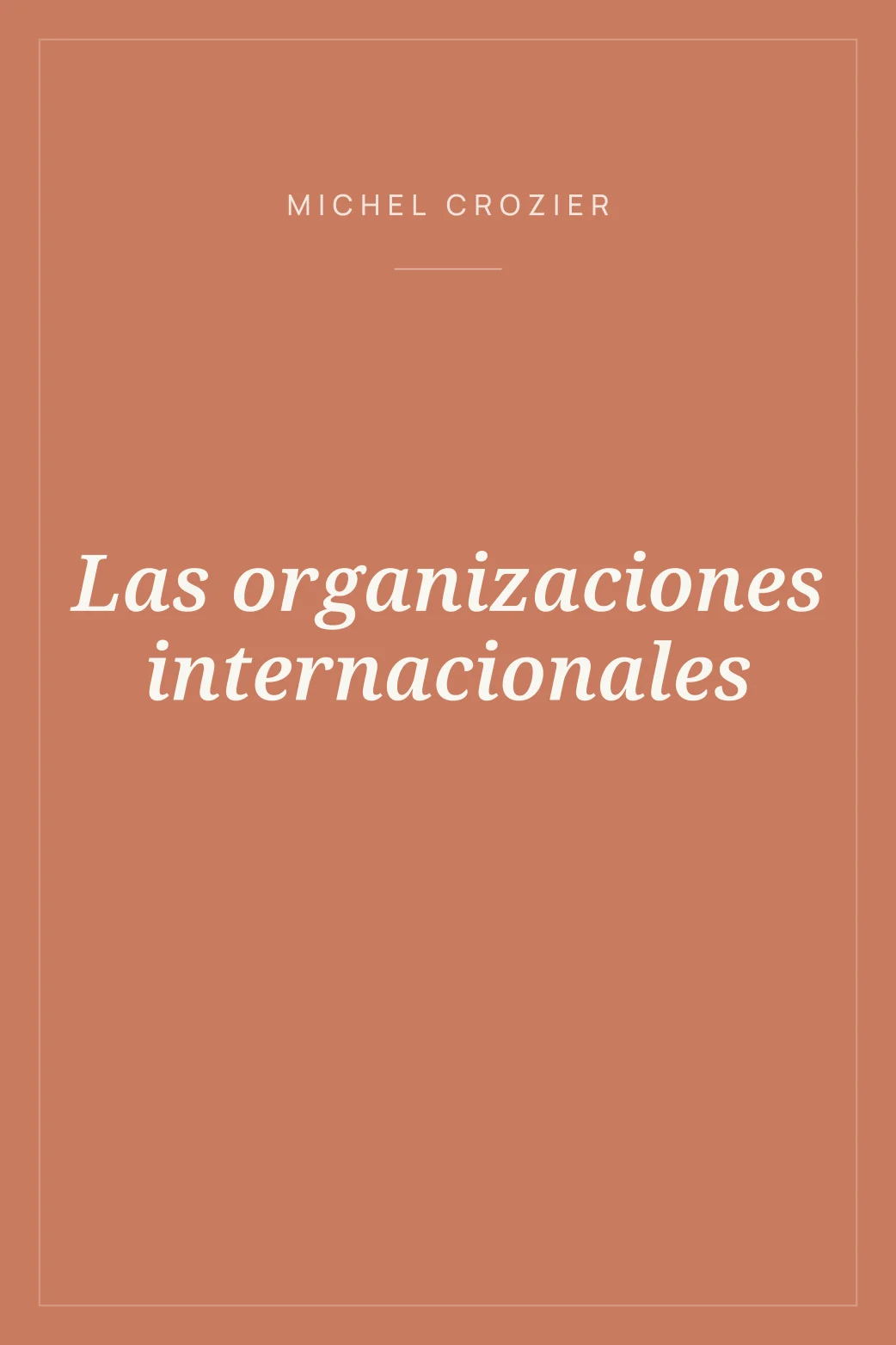 Portada de Las organizaciones internacionales
