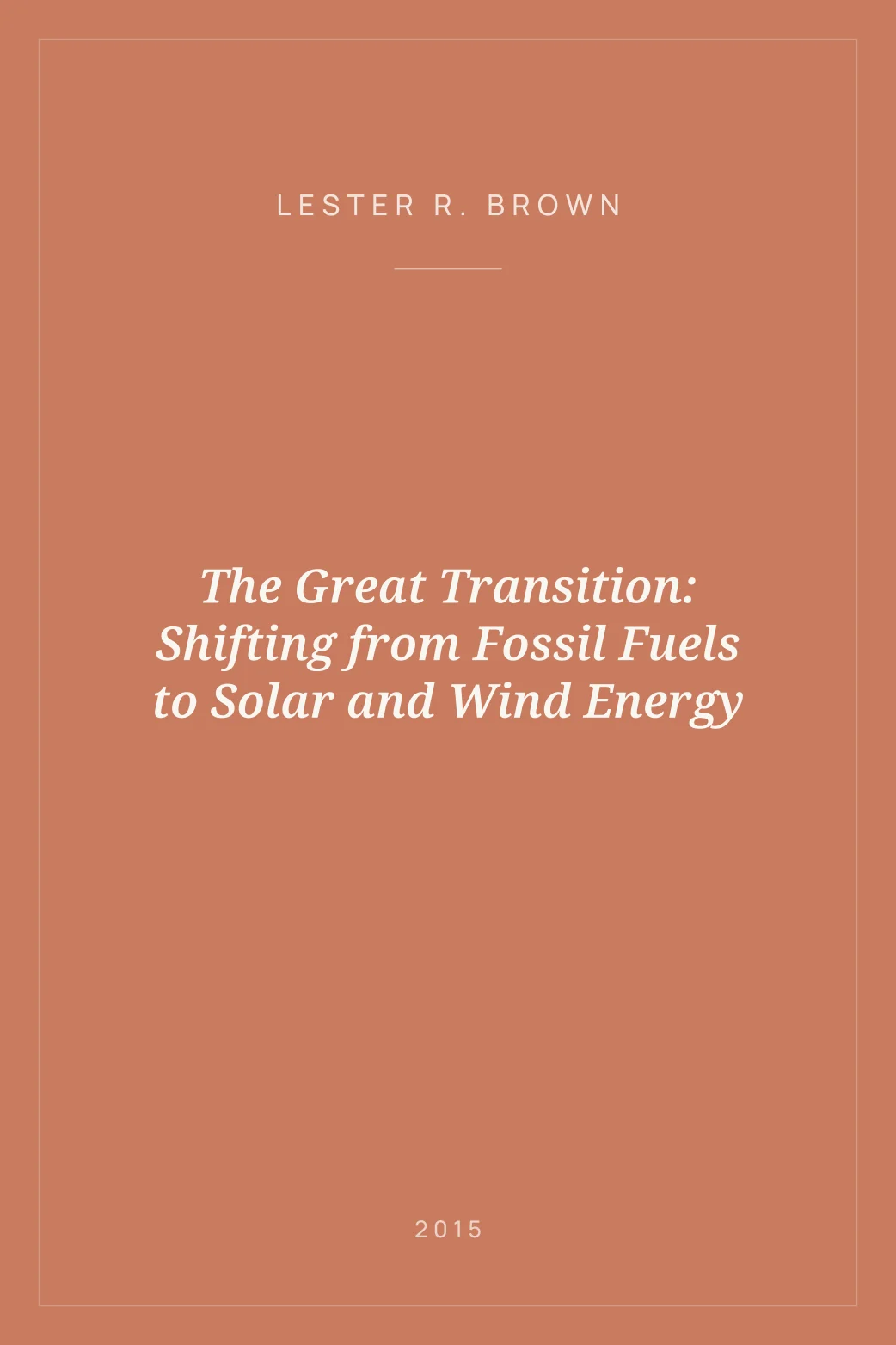 Portada de The Great Transition: Shifting from Fossil Fuels to Solar and Wind Energy